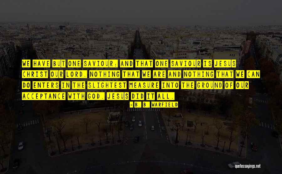 B. B. Warfield Quotes 818523