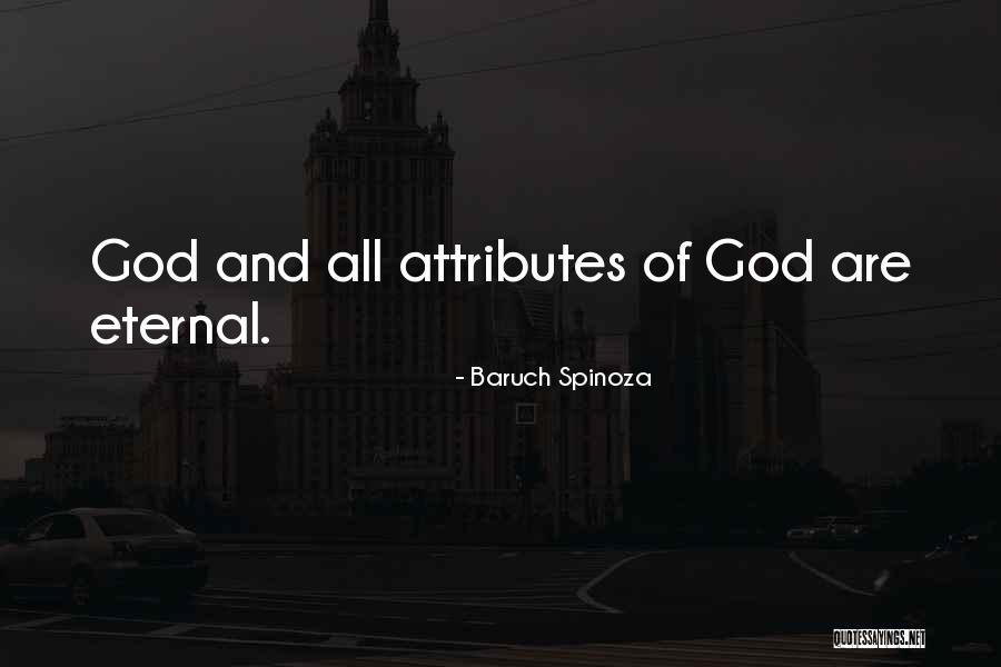 B Baruch Quotes By Baruch Spinoza