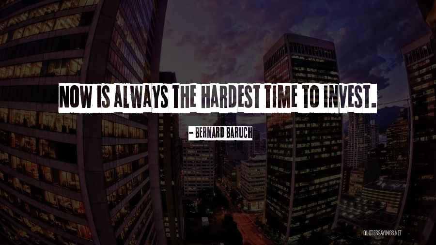B Baruch Quotes By Bernard Baruch