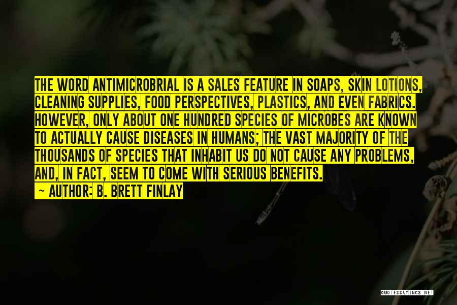 B. Brett Finlay Quotes 522522