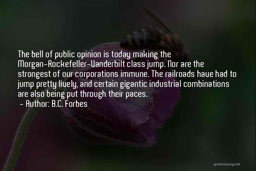B.C. Forbes Quotes 1036638