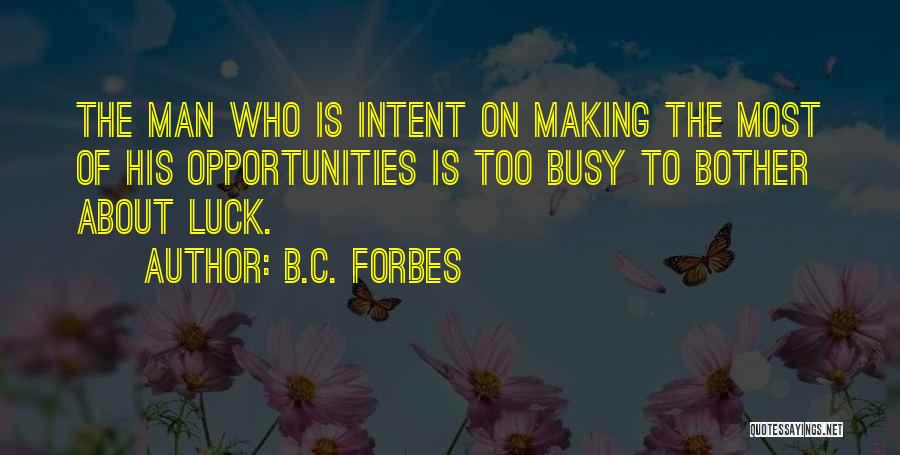 B.C. Forbes Quotes 1115801