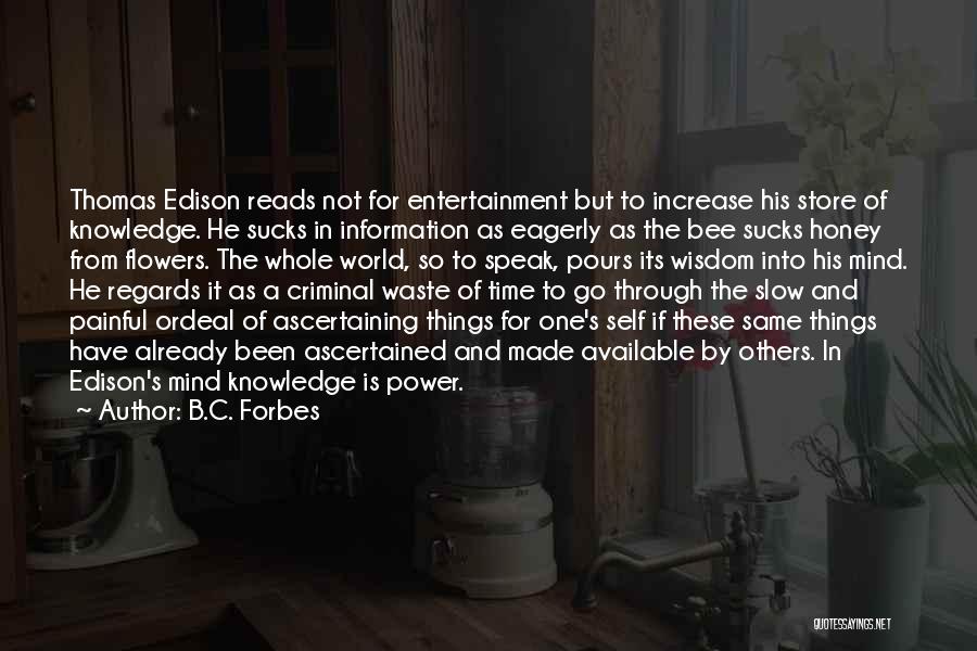 B.C. Forbes Quotes 1859900