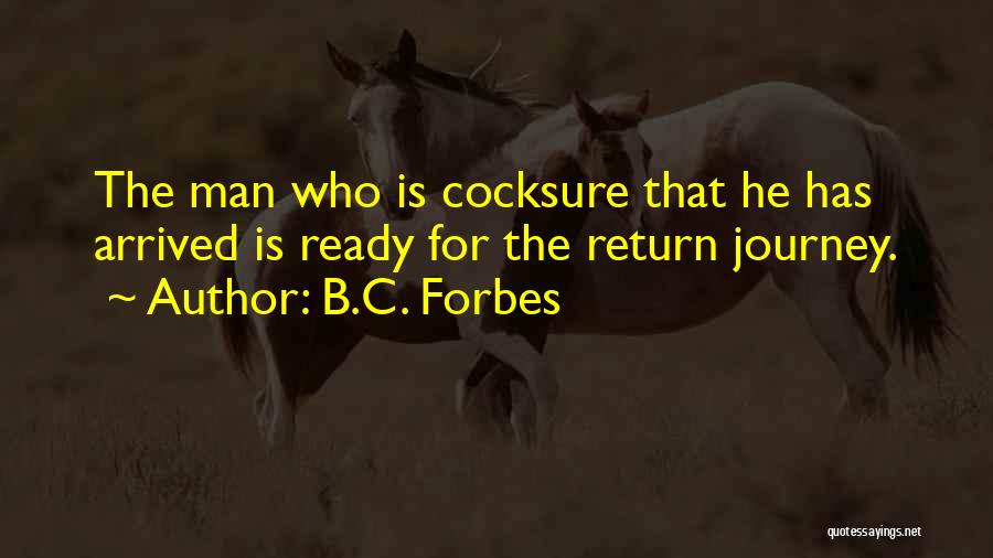 B.C. Forbes Quotes 1982485