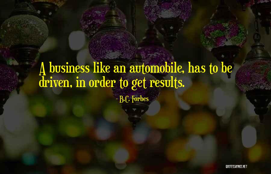 B.C. Forbes Quotes 2152755