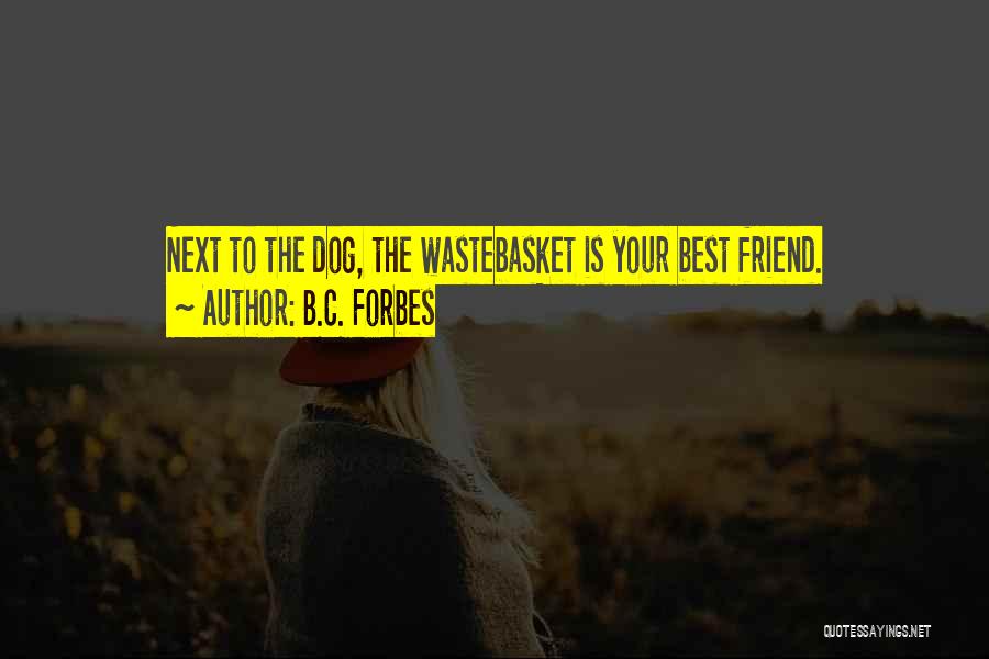 B.C. Forbes Quotes 2162247
