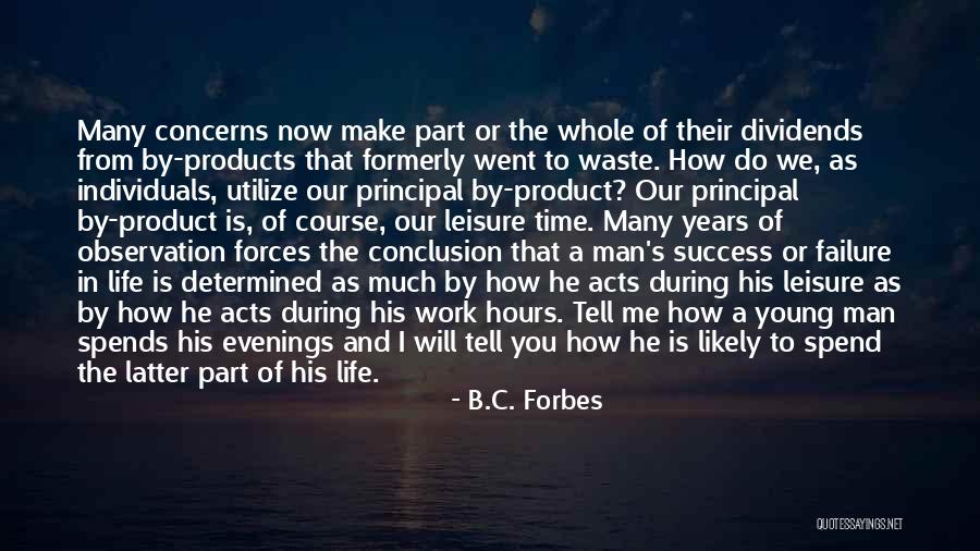 B.C. Forbes Quotes 608306