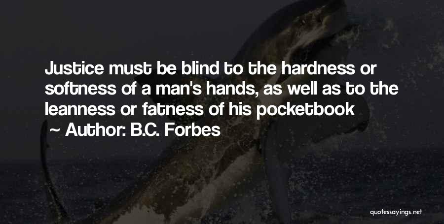 B.C. Forbes Quotes 721480