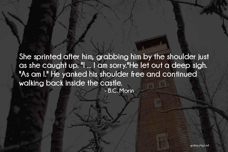 B.C. Morin Quotes 2001964 B.C. Morin Quotes 2001964