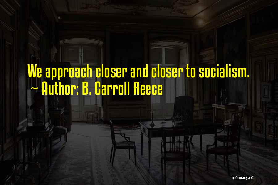 B. Carroll Reece Quotes 1203598