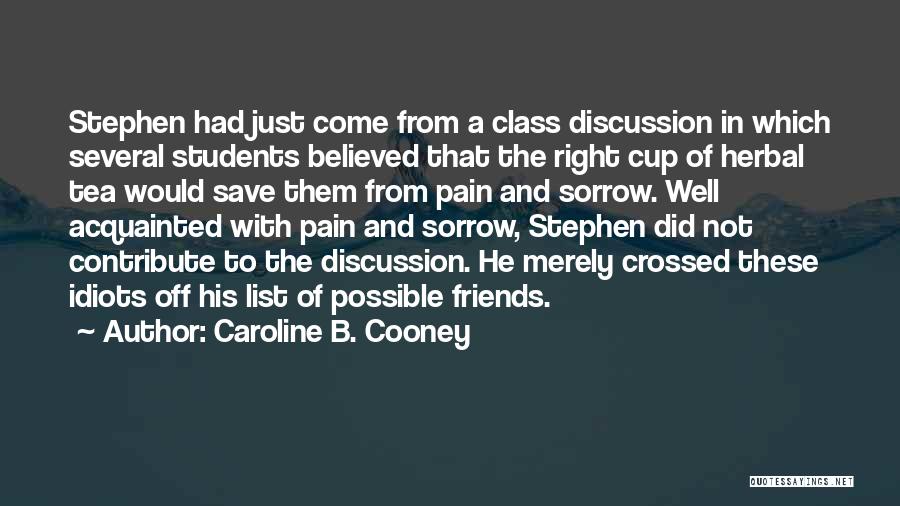 B.com Students Quotes By Caroline B. Cooney