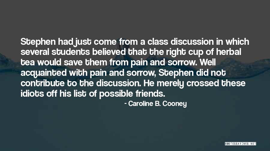 B.com Students Quotes By Caroline B. Cooney