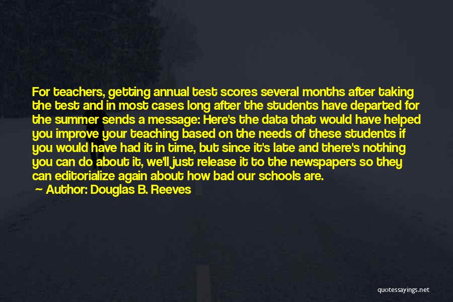 B.com Students Quotes By Douglas B. Reeves