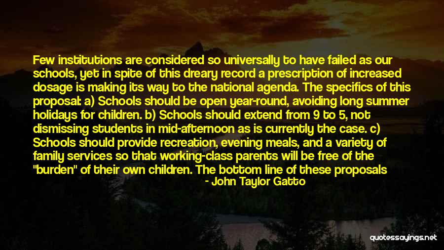 B.com Students Quotes By John Taylor Gatto