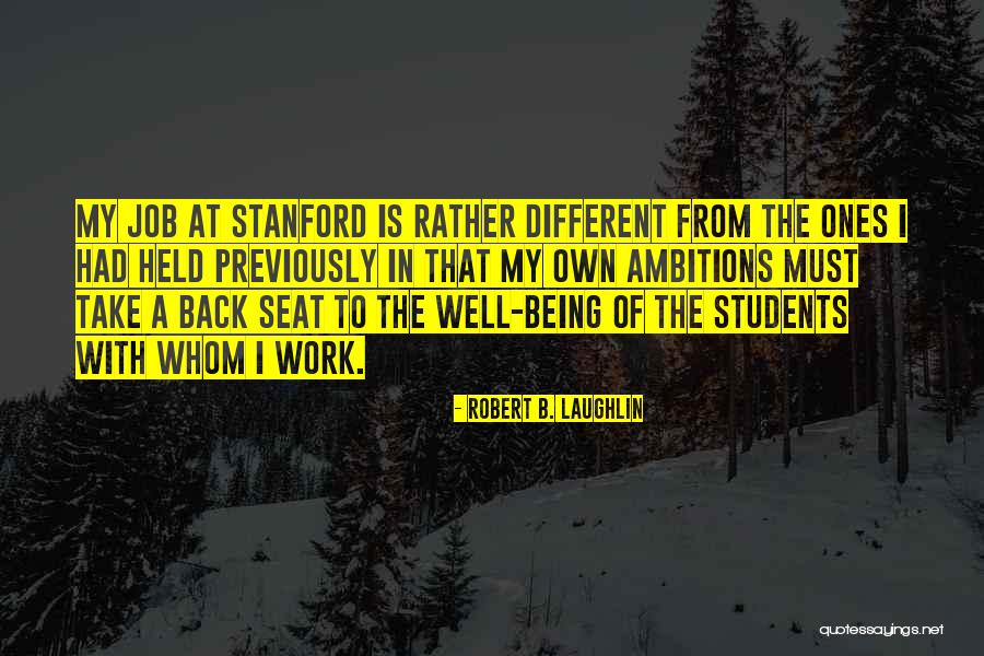 B.com Students Quotes By Robert B. Laughlin