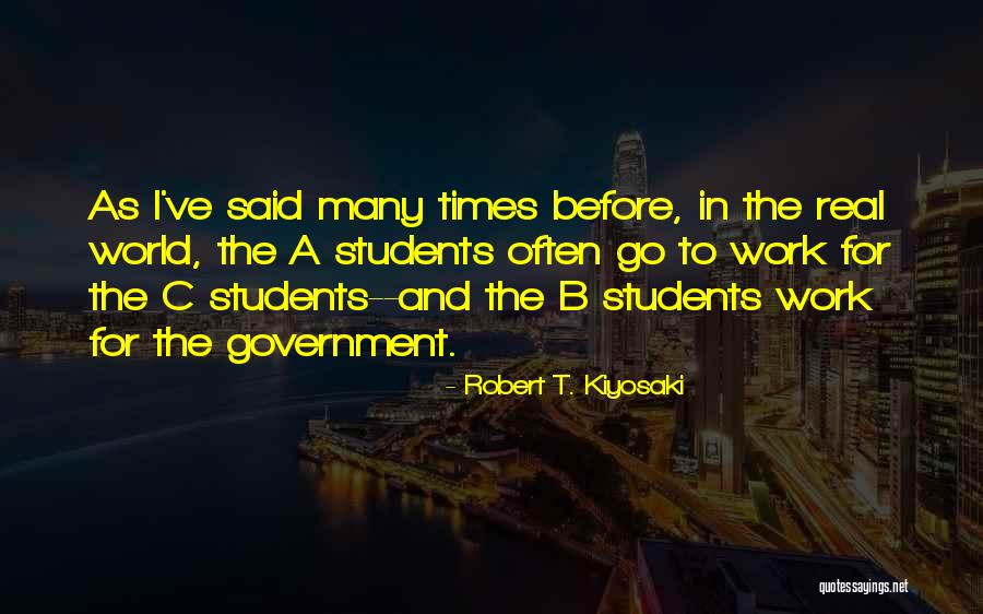 B.com Students Quotes By Robert T. Kiyosaki