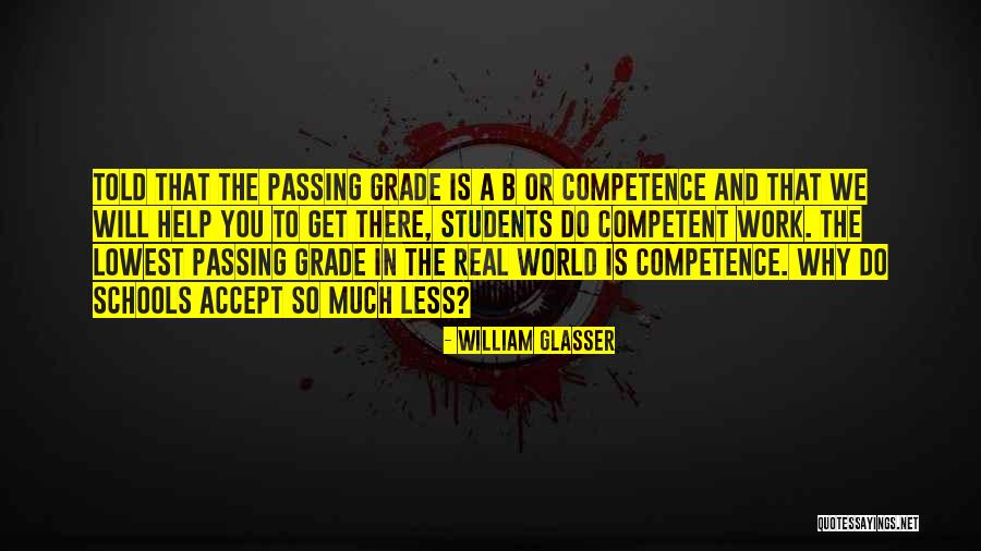 B.com Students Quotes By William Glasser