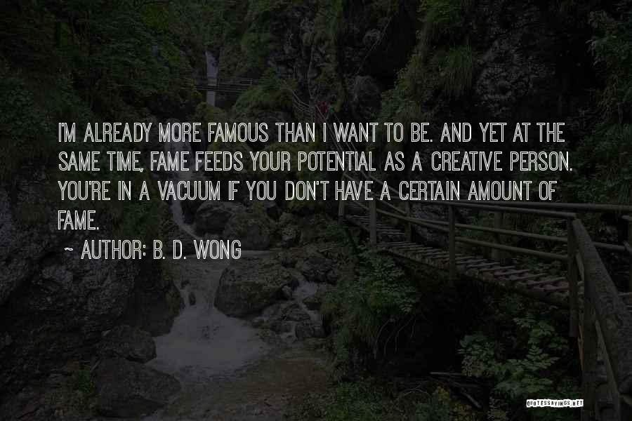 B. D. Wong Quotes 934114