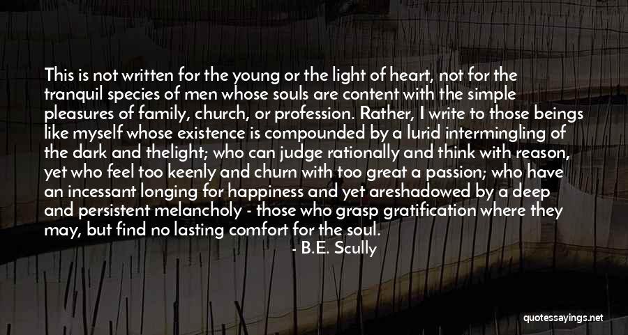 B.E. Scully Quotes 1537995 B.E. Scully Quotes 1537995