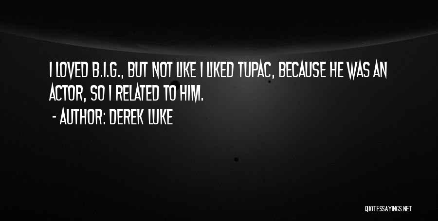 B.f G.f Quotes By Derek Luke