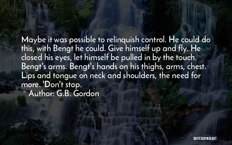 B.f G.f Quotes By G.B. Gordon