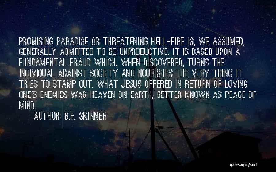 B.F. Skinner Quotes 1159893
