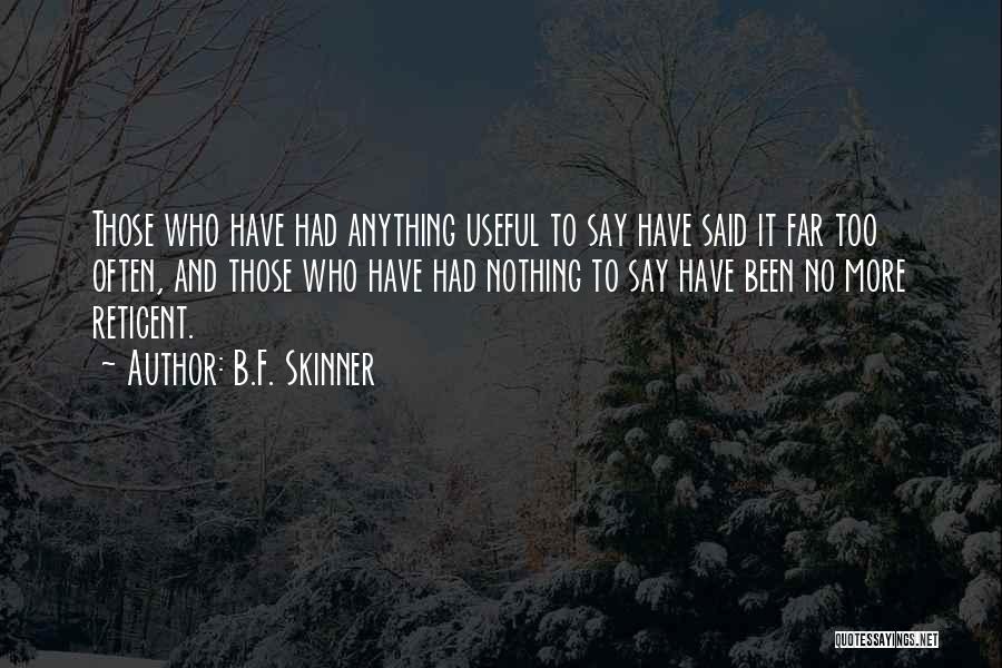 B.F. Skinner Quotes 1856815