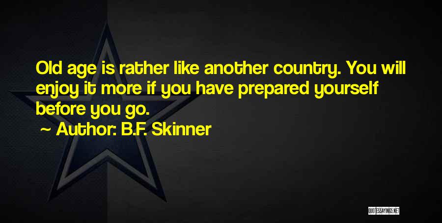 B.F. Skinner Quotes 2234754