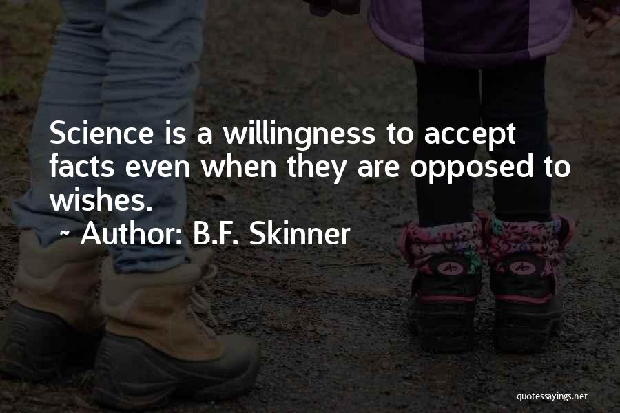 B.F. Skinner Quotes 349769