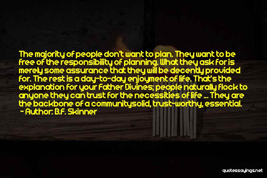 B.F. Skinner Quotes 492736