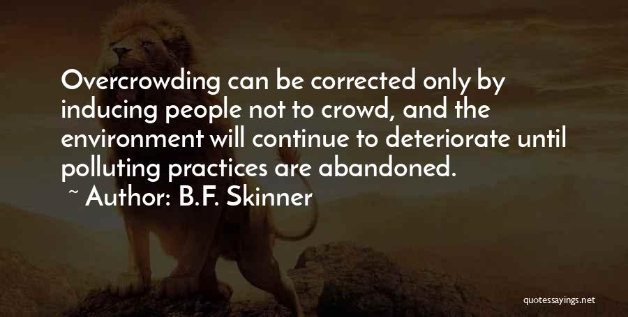 B.F. Skinner Quotes 516557