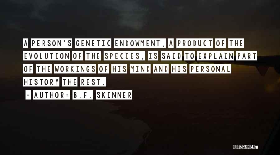 B.F. Skinner Quotes 694091