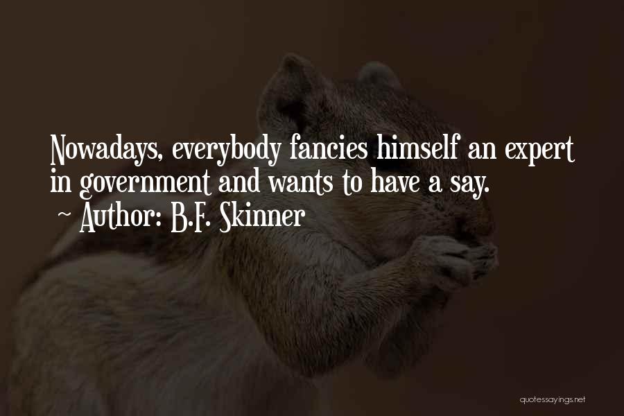 B.F. Skinner Quotes 874879