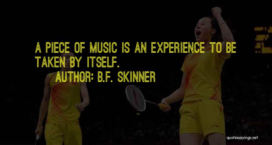 B.F. Skinner Quotes 891576