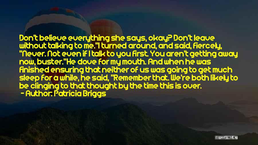 B For Buster Quotes By Patricia Briggs