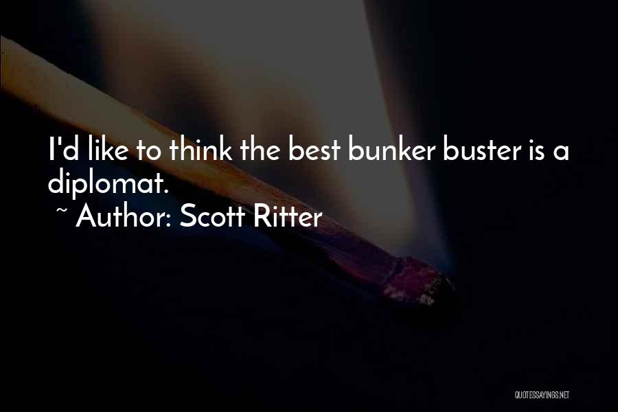 B For Buster Quotes By Scott Ritter