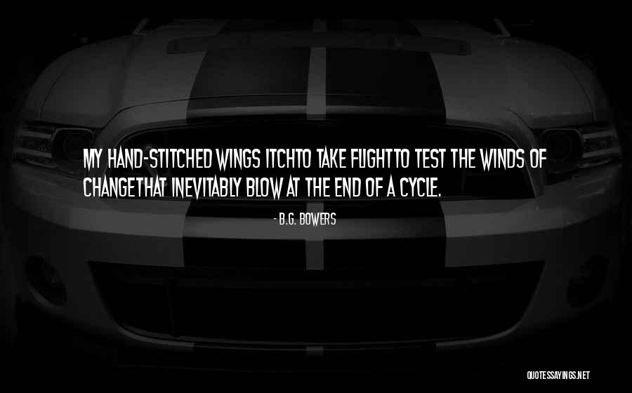 B.G. Bowers Quotes 1174596 B.G. Bowers Quotes 1174596