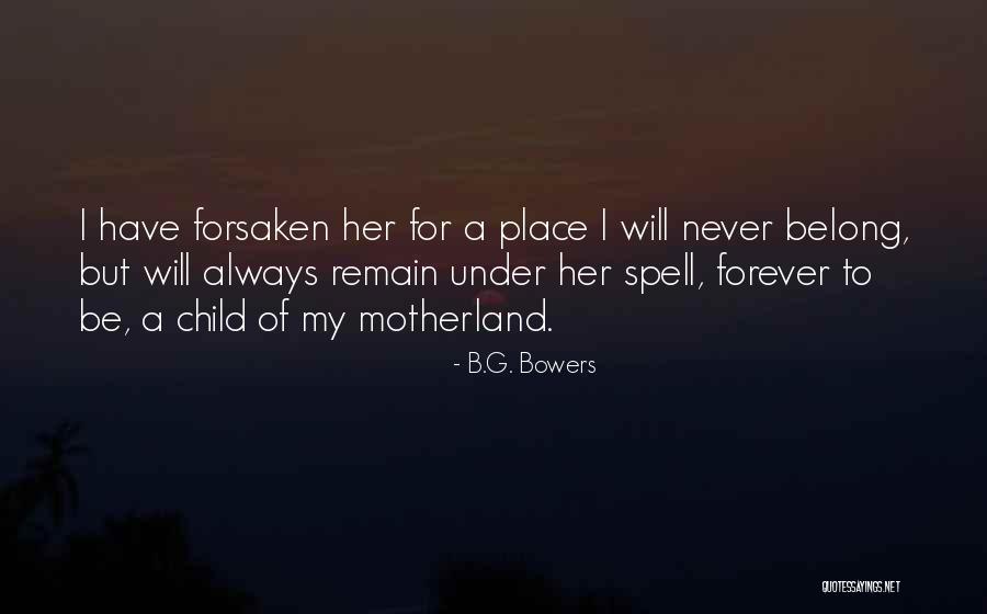 B.G. Bowers Quotes 1735932