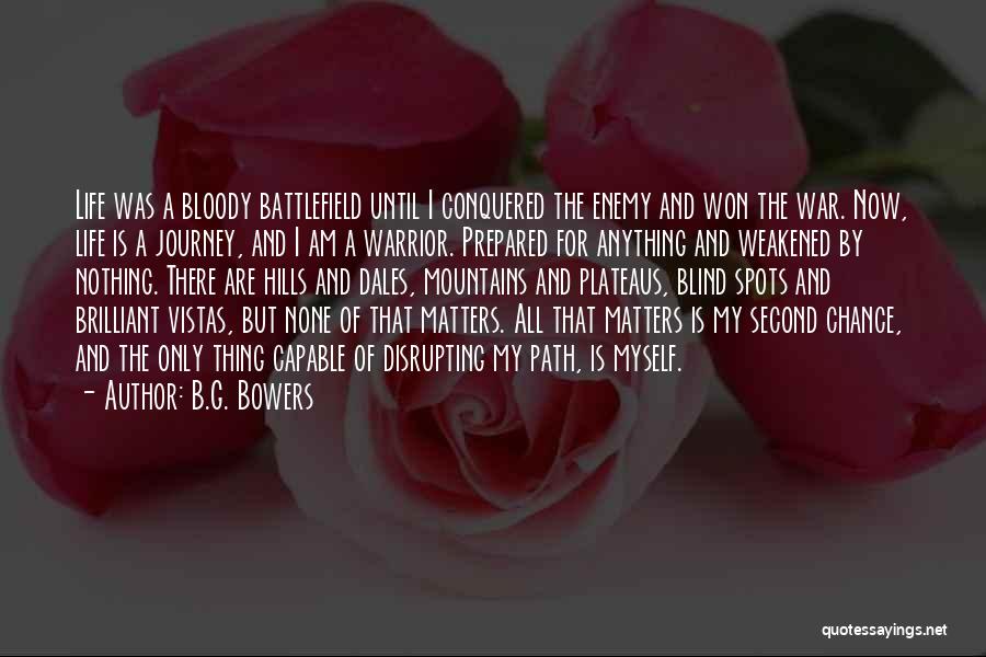 B.G. Bowers Quotes 407514