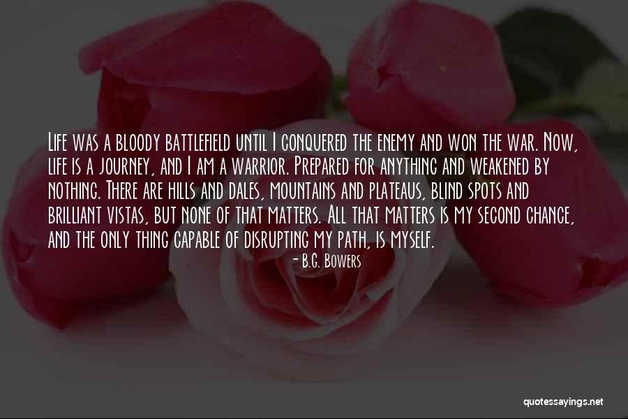 B.G. Bowers Quotes 407514 B.G. Bowers Quotes 407514