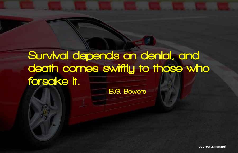 B.G. Bowers Quotes 908257