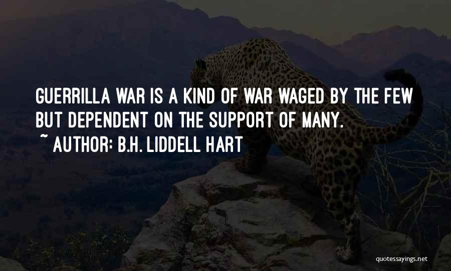 B.H. Liddell Hart Quotes 1566386