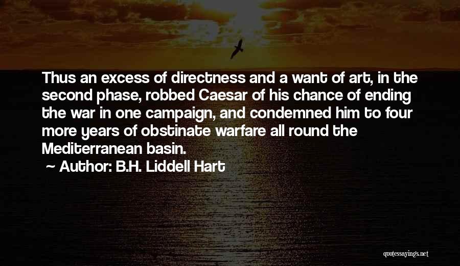 B.H. Liddell Hart Quotes 1582350
