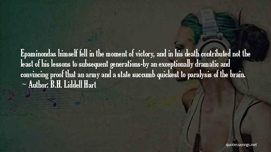 B.H. Liddell Hart Quotes 1643312