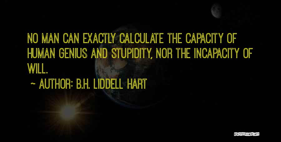 B.H. Liddell Hart Quotes 488171