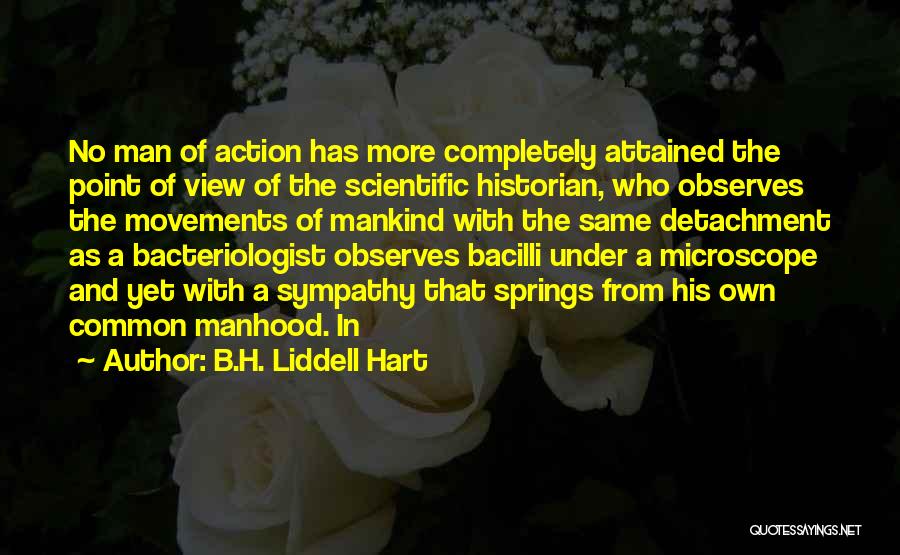 B.H. Liddell Hart Quotes 867457