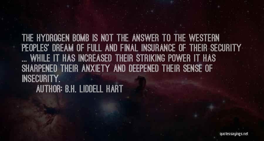 B.H. Liddell Hart Quotes 960944