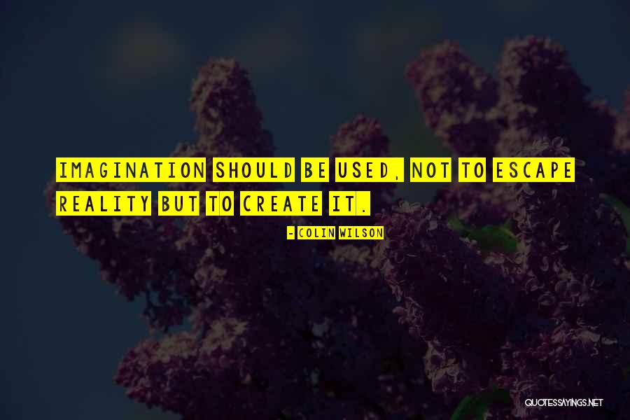 B H Used Quotes By Colin Wilson B H Used Quotes By Colin Wilson