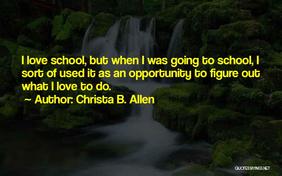 B.i.g Love Quotes By Christa B. Allen