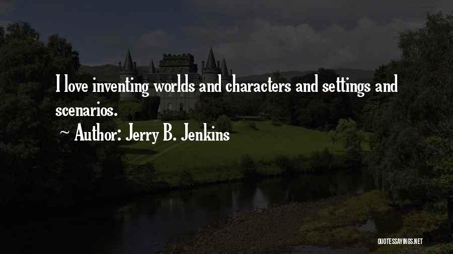 B.i.g Love Quotes By Jerry B. Jenkins